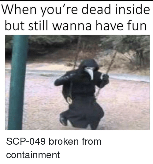 Scp 049 Has Breached Containment By Deathgrim343 On Deviantart Scp 049 Has Breached Containment By Deathgrim343 On Deviantart