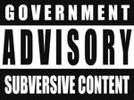 Government Advisory Subversive Content