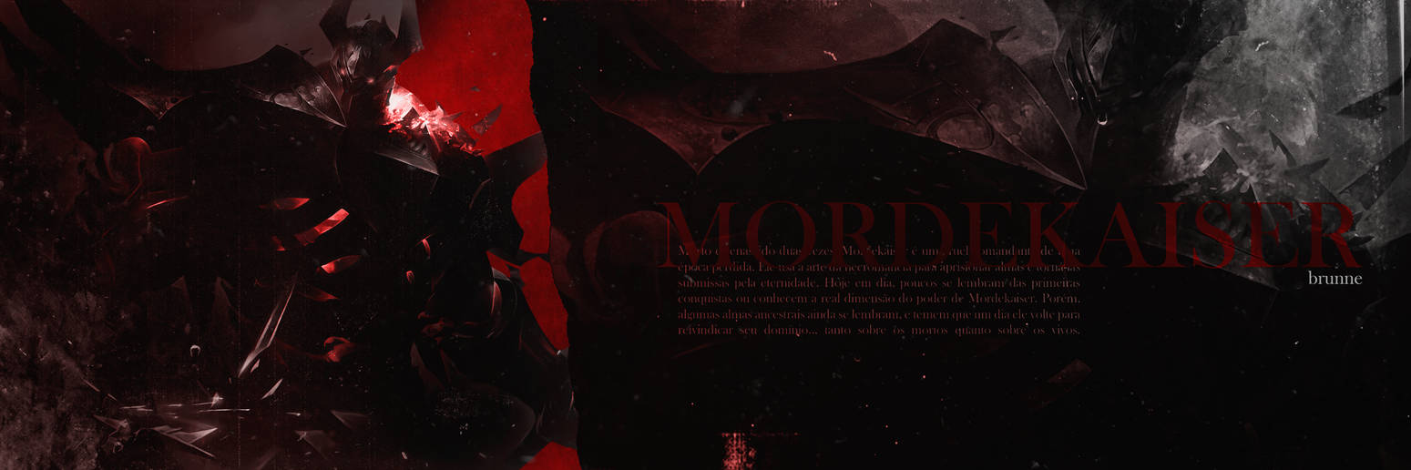 Kaiser Header Mordekaiser Header by brunnne on DeviantArt