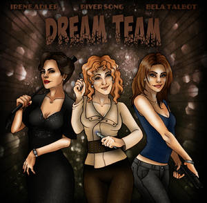 Dream Team (SuperWhoLock)
