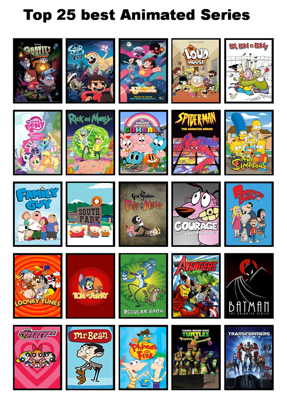 Top 25 Best Animated Series by xxphilipshow547xx on DeviantArt
