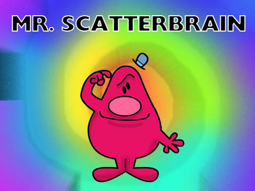 Mr. Scatterbrain by Dan-the-Countdowner on DeviantArt