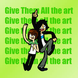Give them all the Art