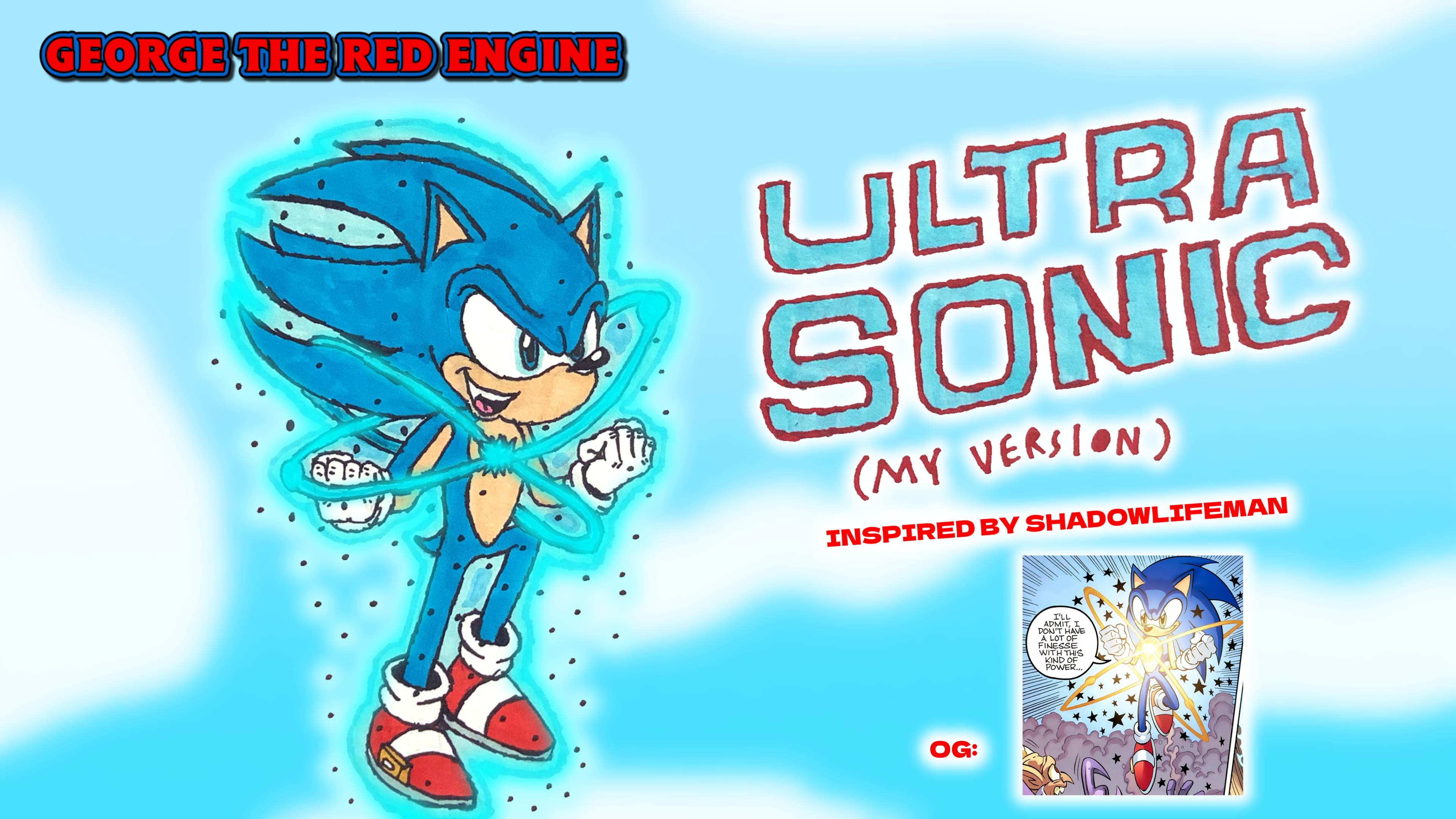 Sonic The Hedgehog: Ultra Sonic (My Version) by Sonic The Hedgehog: Ultra Sonic (My Version) by