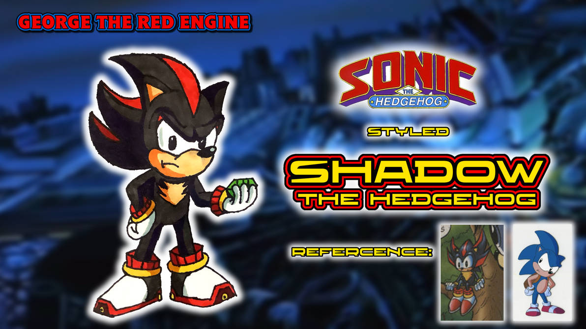 Sonic The Hedgehog: SATAM Styled Shadow by GeorgeTheRedEngine15 on ...