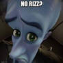 No RIZZ??