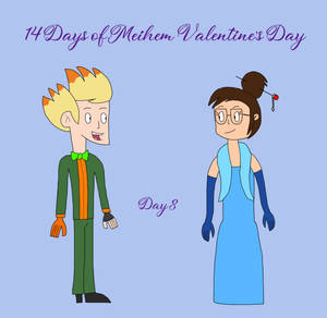 14 Days of Meihem Valentine's Day: Day 8