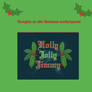 What's Your Thoughts on Holly Jolly Jimmy?