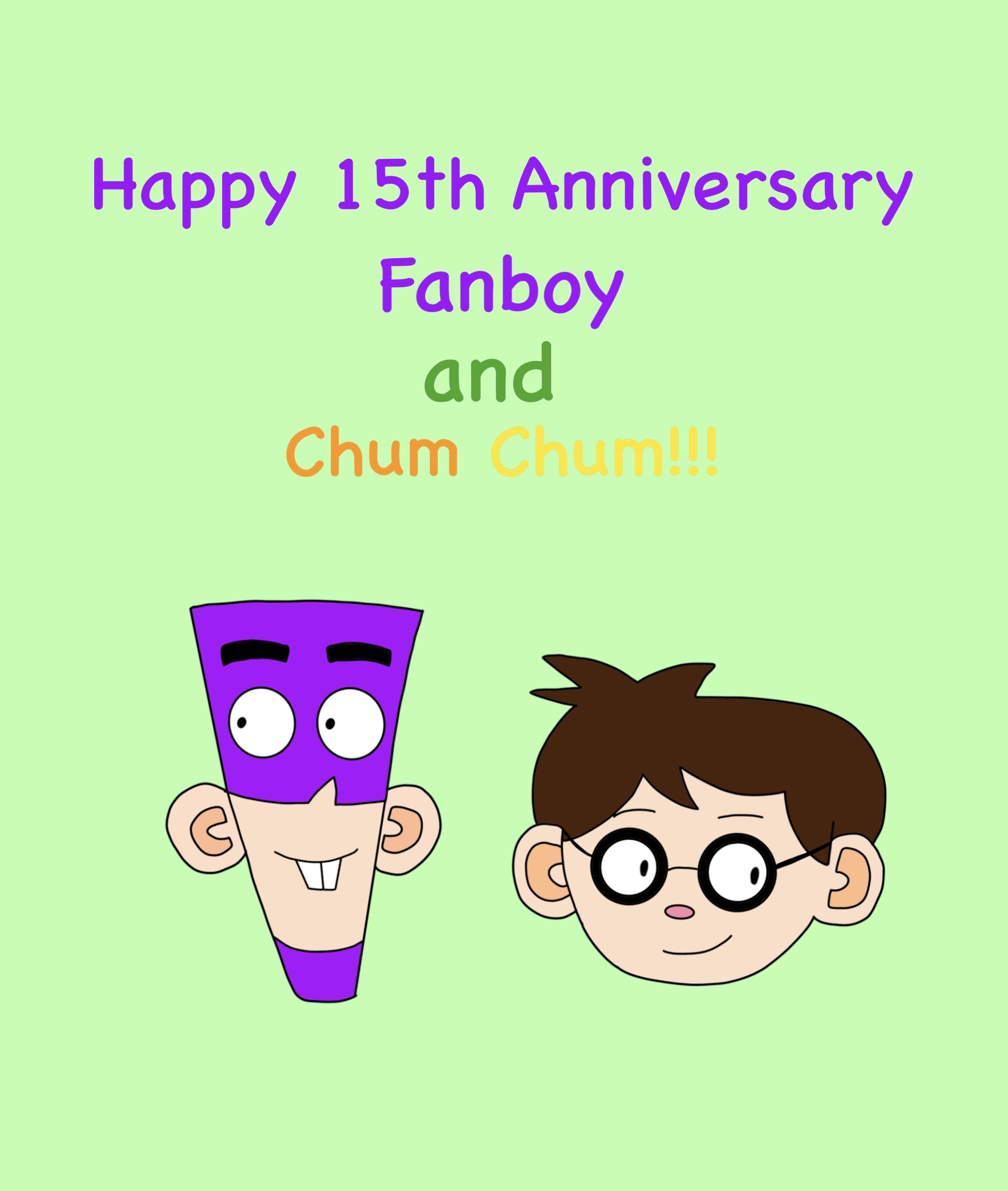 Fanboy Strill Fanboy and Chum Chum 15th Anniversary by Toongirl18 on DeviantArt
