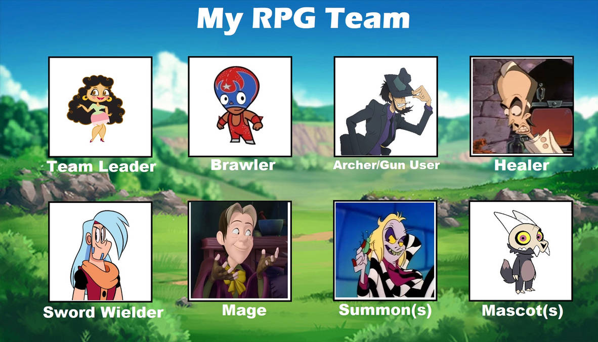 My Own RPG Team by Toongirl18 on DeviantArt