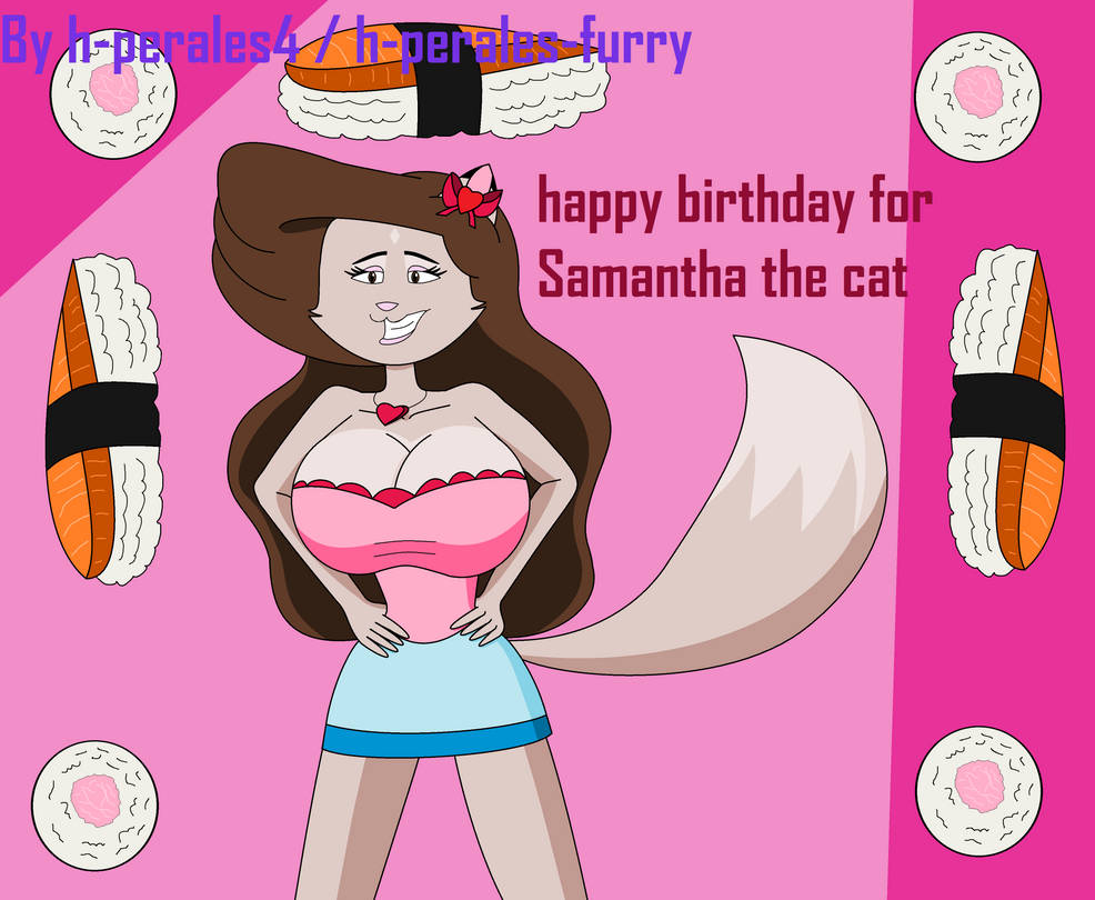 Happy 46th Birthday, Samantha! by ToysRusFan on DeviantArt