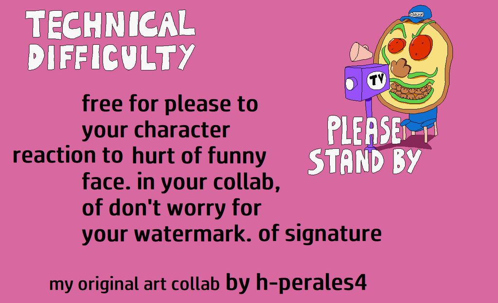 Technical Difficulties Screen Collab by h-perales4 on DeviantArt