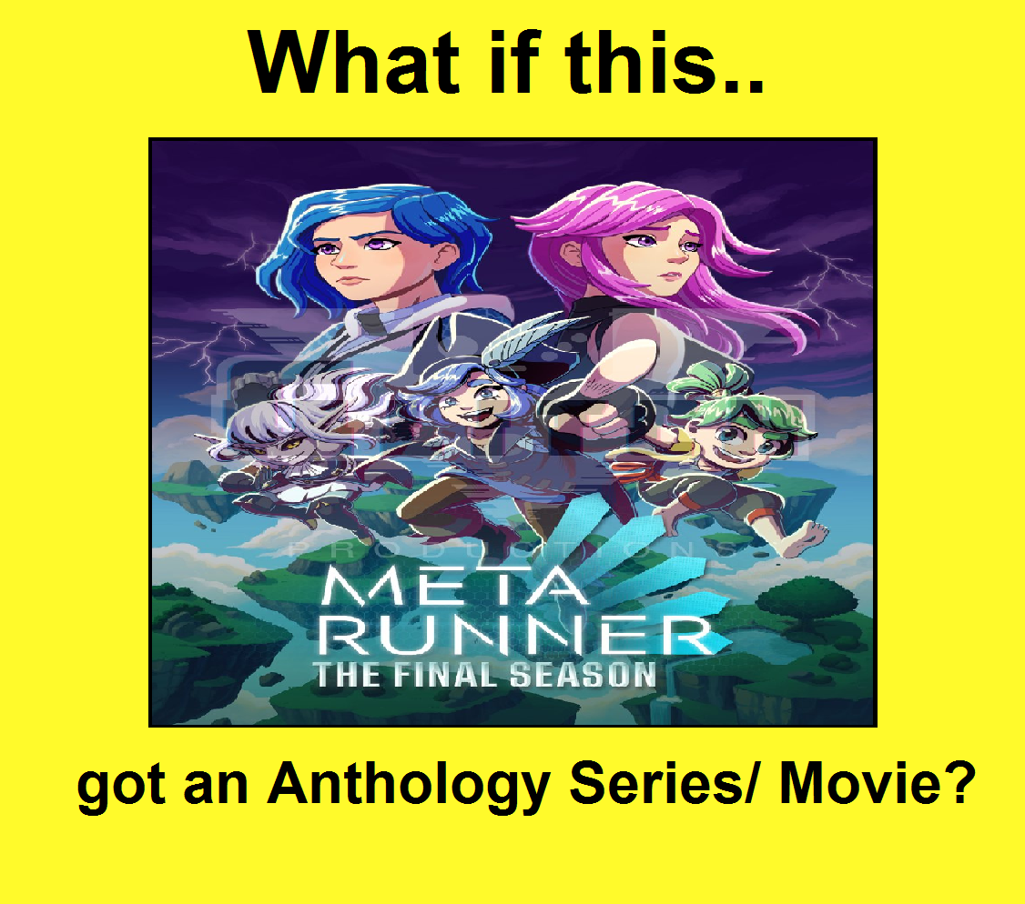 Meta Runner Evolution If Meta Runner gets an Anthology Series by SonicManV2 on DeviantArt