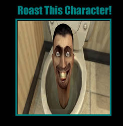 Roast Skibidi Toilet