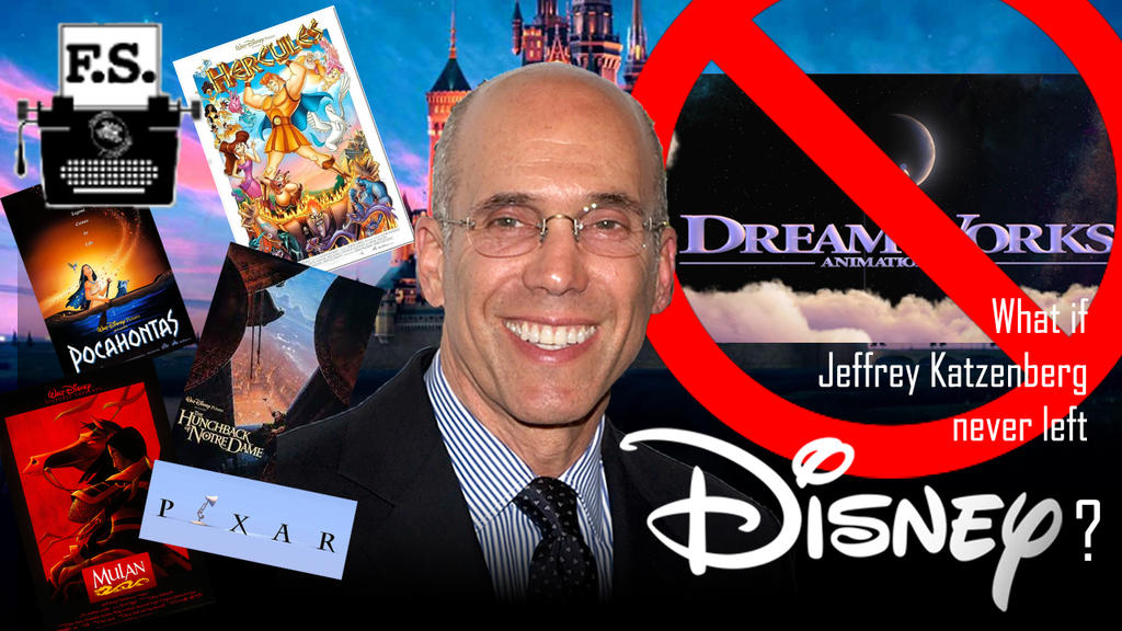 What if Jeffrey Katzenberg never left Disney? by CaptainWHaddock on