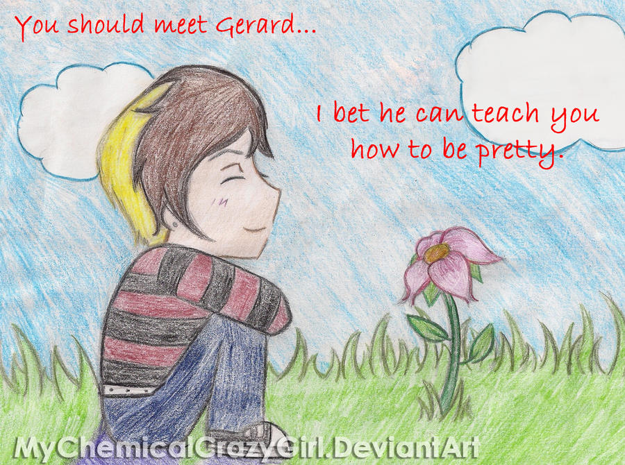 You Should Meet Gerard...