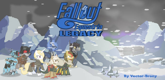 Fallout Equestria Legacy