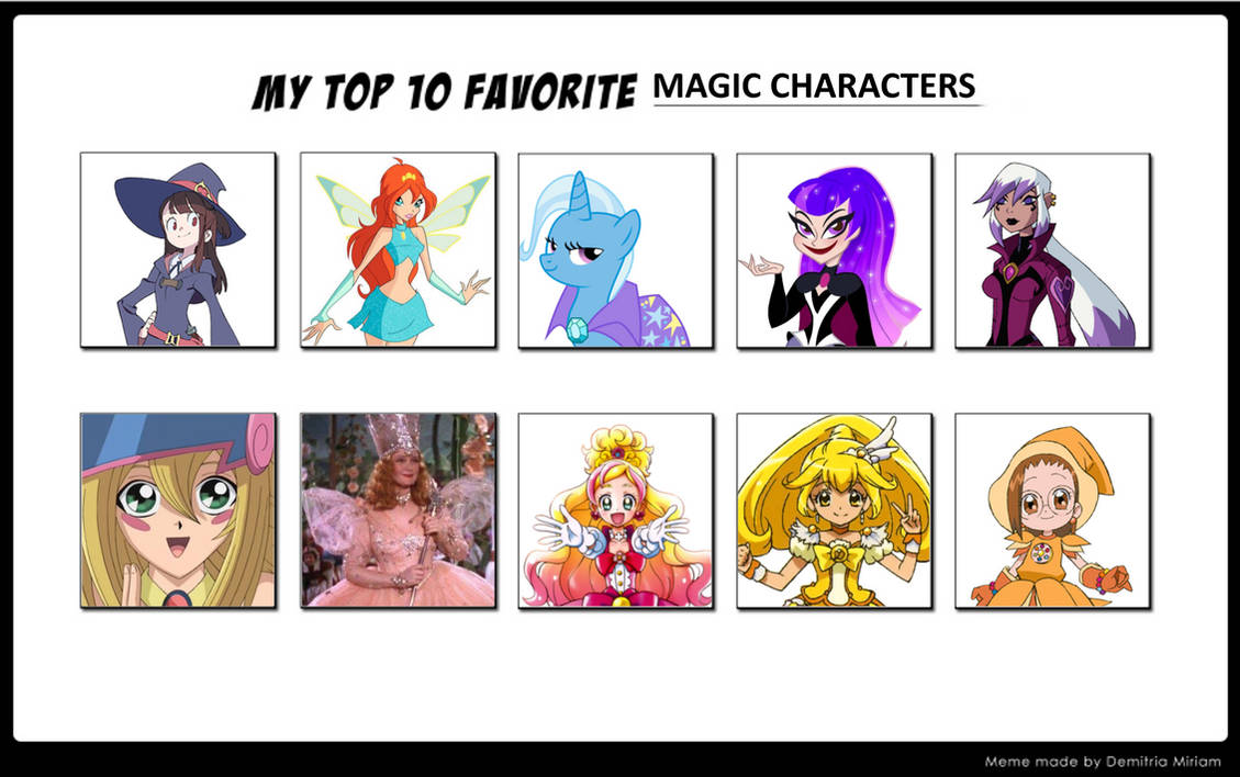 My Top 10 Favourite Magic Characters by Princess-Danna on DeviantArt