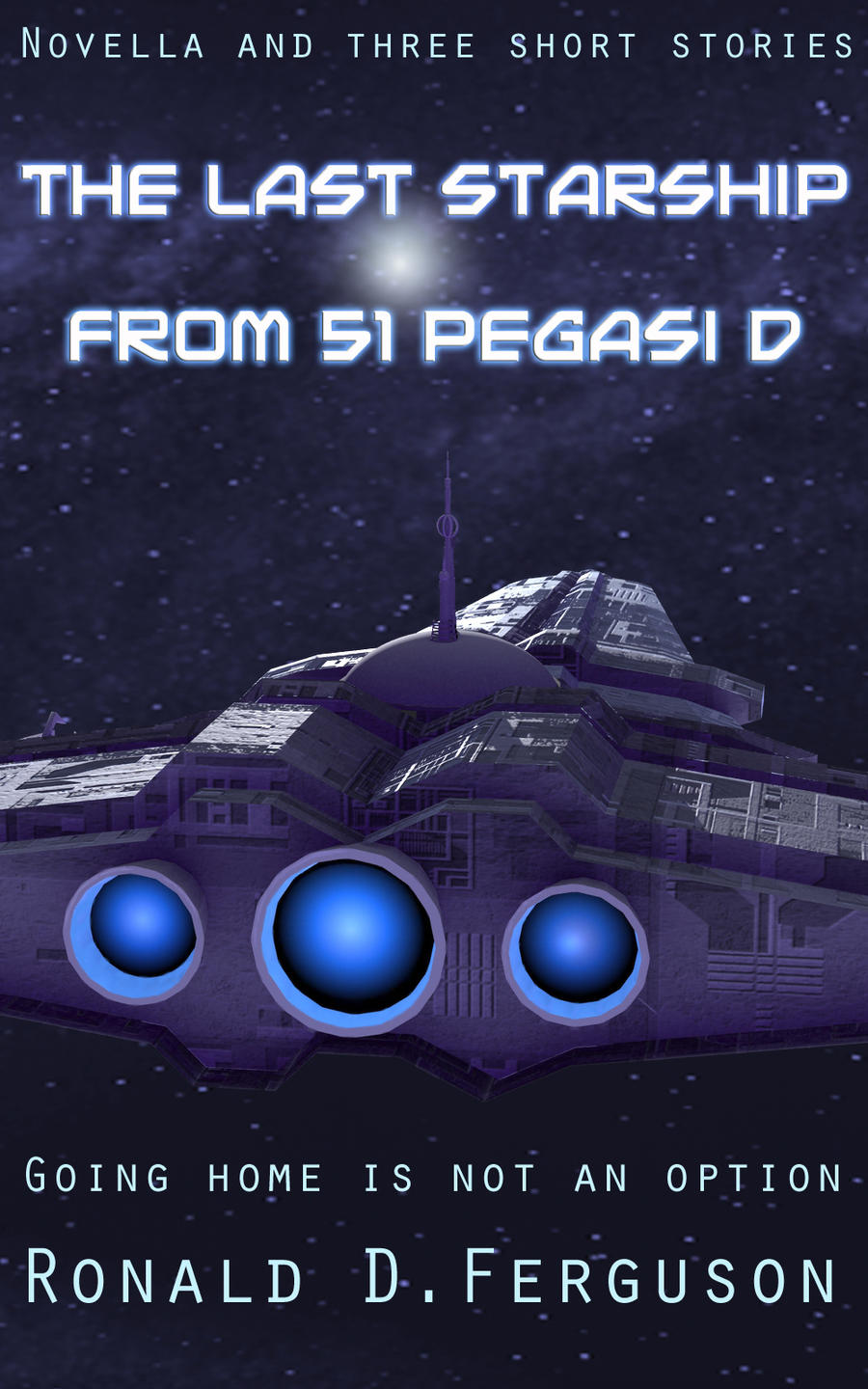 The Last Starship from 51 Pegasi D - ebook cover