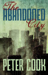 The Abandoned City