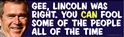 Lincoln was right