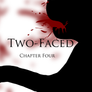 Two-Faced Chapter 4 cover