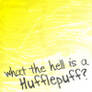 Hufflepuff?