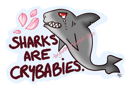 free! sharks are crybabies.