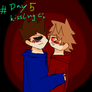 30 Days of TomTord - Day 5