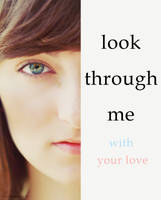 look through me