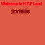 Welcome to H.T.F Land Embodiment of Scarlet Devil