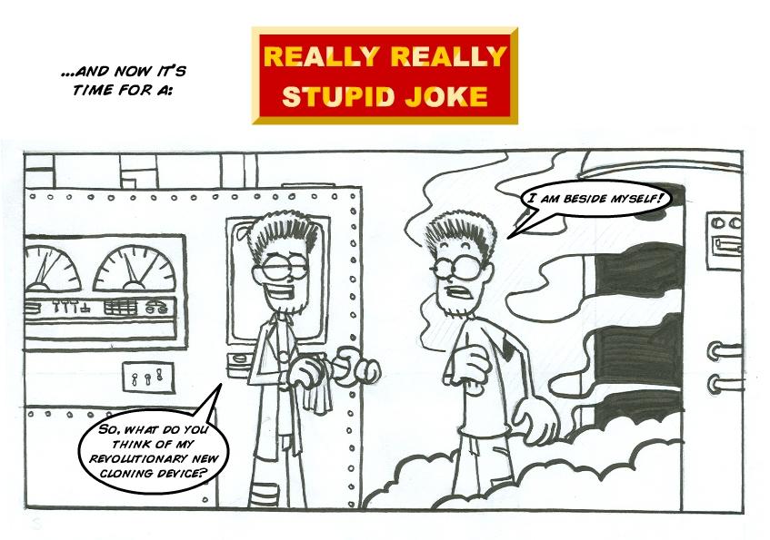 Really Really Stupid Joke - 1