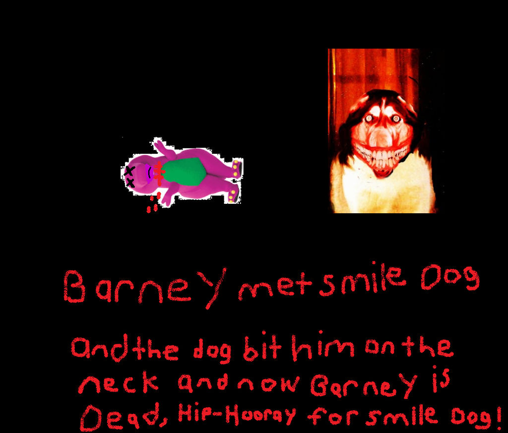 Smile dog meets Barney.