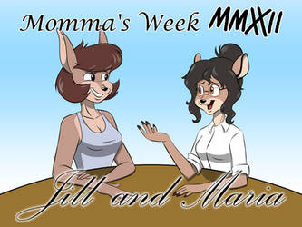 Momma's Week 2022: Jill and Maria