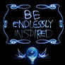 Be Endlessly Inspired