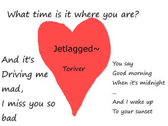 -Toriver- Jetlagged