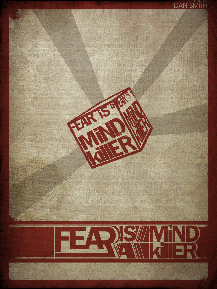 Fear is a Mind Killer