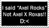 KK: Axel Rox confusion Stamp by RoxyRoo