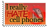 I Hate Cell Phones
