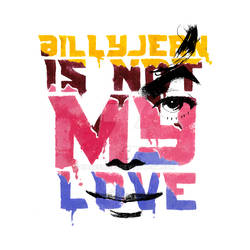 Billy Jean is not my love.