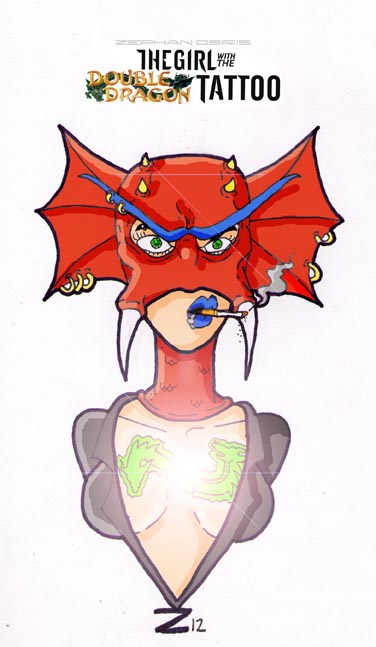 The Girl with the Double Dragon Tattoo by ChainsawComics on DeviantArt The Girl with the Double Dragon Tattoo by ChainsawComics on DeviantArt