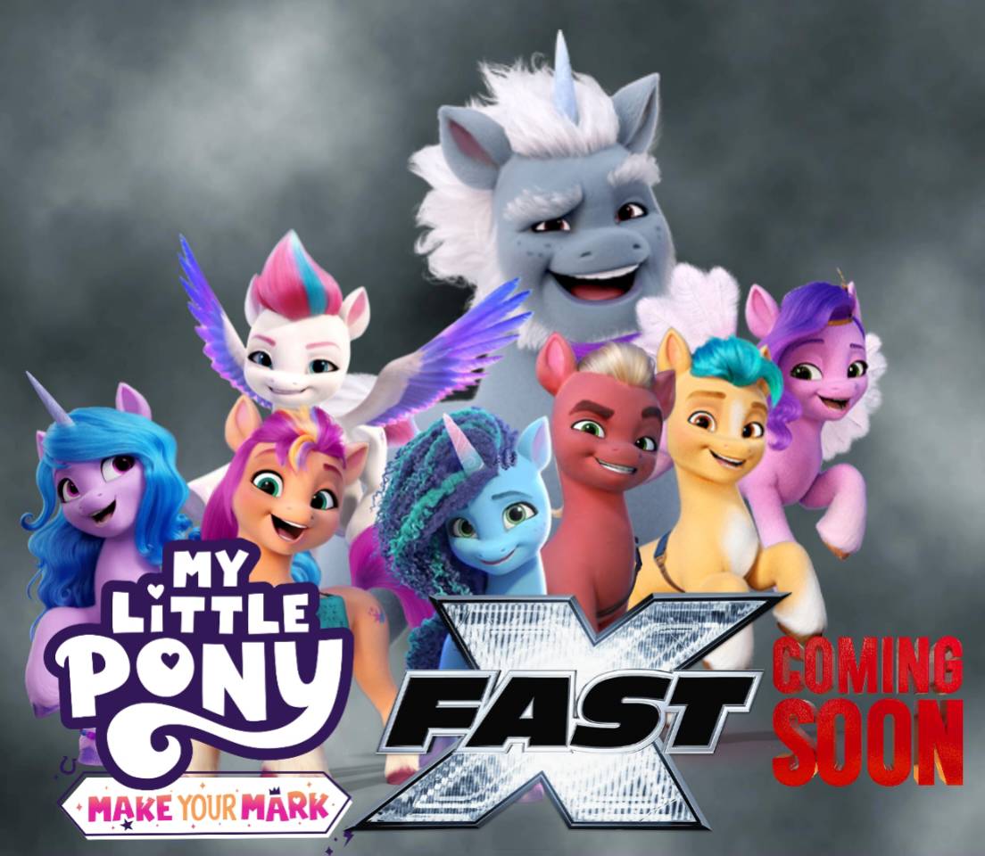Mlp Fast MLP Make Your Mark X Fast 10 (Fast X) Coming Soon by ...