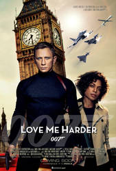 Love Me Harder - James Bond 007 Fan Poster