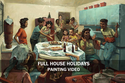 Full House Holidays Painting Time Lapse By Wilustra On