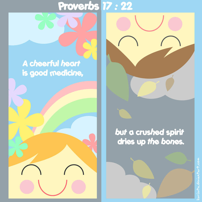 Proverbs 17 22 By Kuri Suta On Deviantart Proverbs 17 22 By Kuri Suta On Deviantart