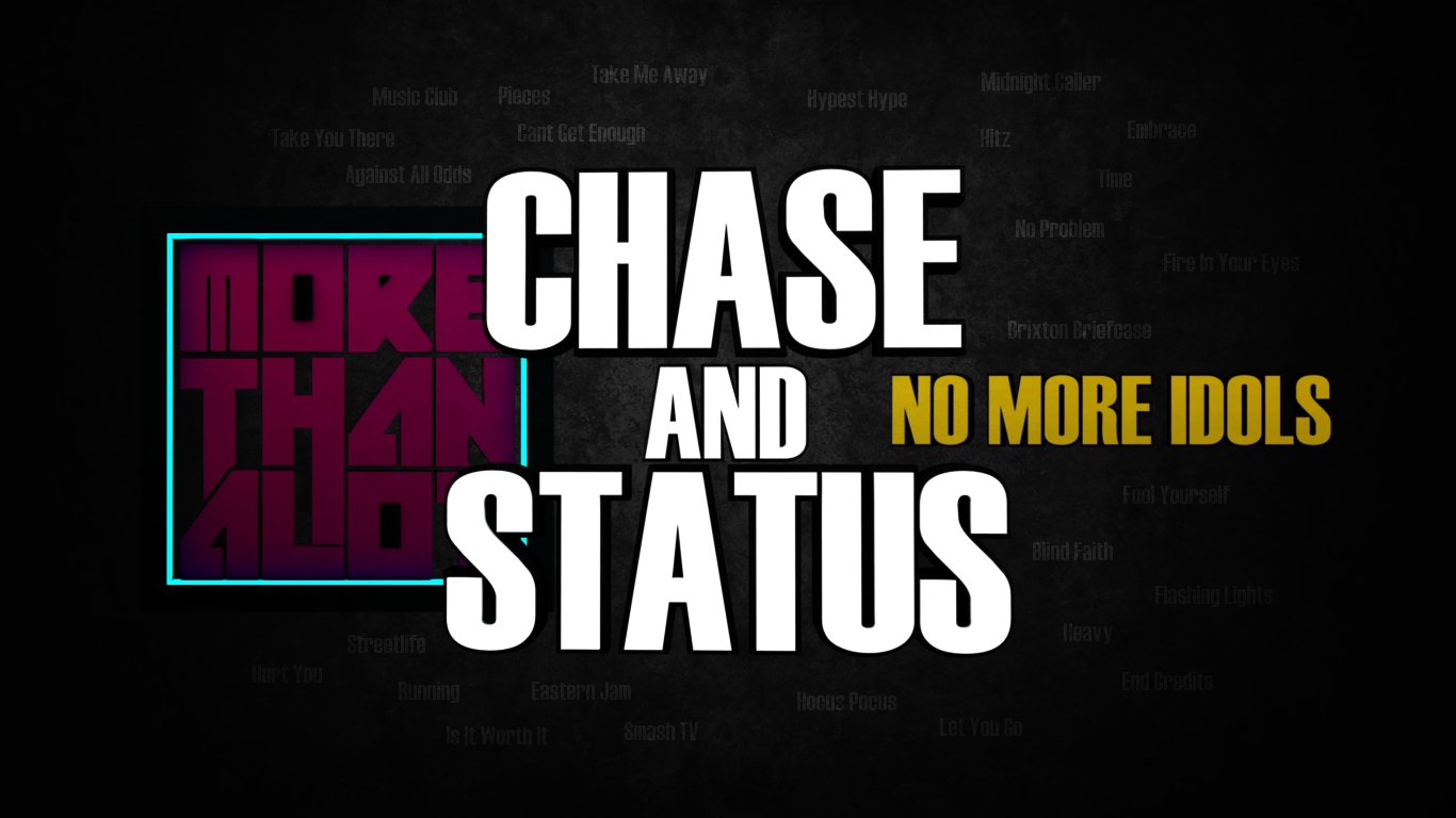 Chase And Status