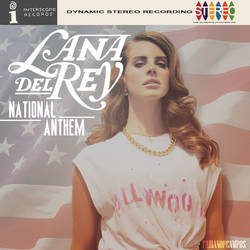 Lana Del Rey - National Anthem