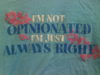 Opinionated