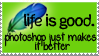 Life Is Good - STAMP