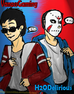 VanossGaming and H2ODelirious